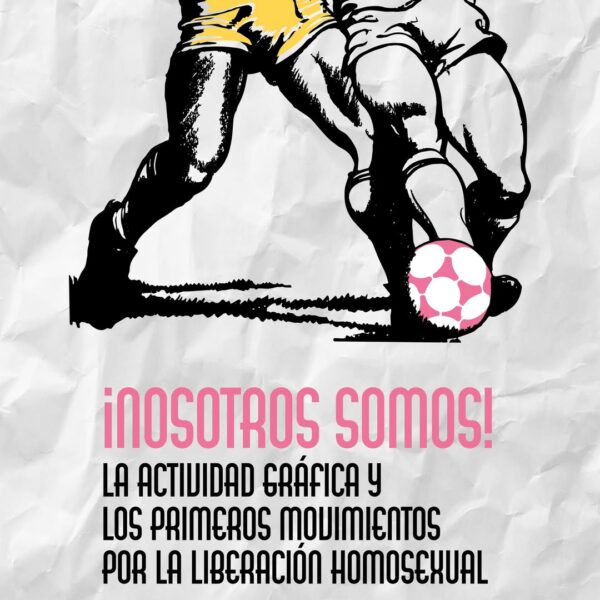 La Escuela de San Telmo reivindica la memoria del movimiento homosexual en una exposición sobre diseño y activismo