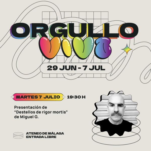 El Ateneo de Málaga acoge la presentación de ‘Destellos de rigor mortis’, de Miguel G., dentro de Orgullo Vivo